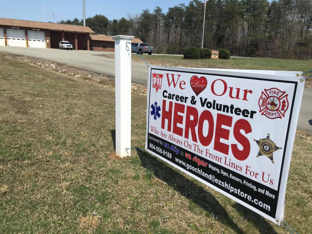 We Love Our Heroes Yard Sign 